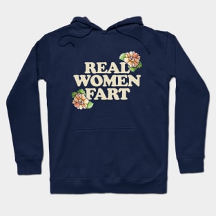 Real Women Fart Hoodie